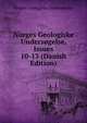 Norges Geologiske Undersogelse, Issues 10-13 (Danish Edition), Norges Geologiske Undersokelse 