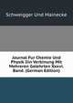 Journal Fur Chemie Und Physik Iiin Verbinung Mit Mehreren Gelehrten Xxxvi.Band. (German Edition), Schweigger Und Mainecke 