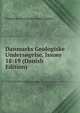 Danmarks Geologiske Undersogelse, Issues 18-19 (Danish Edition), Danmarks Geologiske Undersogelse 