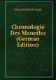 Chronologie Des Manetho (German Edition), Georg Friedrich Unger 
