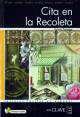 Lecturas Adultos 3. Cita en La Recoleta + CD, Espinosa 
