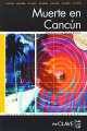 Lecturas Adultos 3. Muerte en Cancun, Alavez 