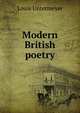 Modern British poetry, Louis Untermeyer 