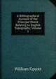 A Bibliographical Account of the Principal Works Relating to English Topography, Volume 1, William Upcott 