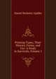 Printing Types, Their History, Forms, and Use: A Study in Survivals, Volume 2, Daniel Berkeley Updike 