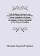 Life, Religious Opinions, and Experience of Madame De La Mothe Guyon: Together with Some Account of Fenelon, Archbishop of Cambray. Ed. by a Clergyman of the Church of England, Upham Thomas Cogswell 
