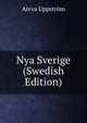 Nya Sverige (Swedish Edition), Aivva Uppstrom 