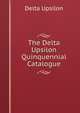 The Delta Upsilon Quinquennial Catalogue, Delta Upsilon 