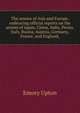 The armies of Asia and Europe, embracing official reports on the armies of Japan, China, India, Persia, Italy, Russia, Austria, Germany, France, and England,, Emory Upton 