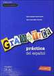 Grammatica Practica del Espanol Viva La Gramatica! Nivel Basico, 