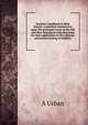 Teachers' handbook to Bible history: a practical commentary upon the principal events of the Old and New Testament with directions for their application in the religious and moral training of children, A Urban 