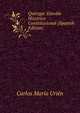 Quiroga: Estudio Historico Constitucional (Spanish Edition), Carlos Maria Urien 