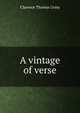 A vintage of verse, Clarence Thomas Urmy 