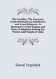 The Sraddha: The Keystone of the Brahminical, Buddhistic, and Arian Religions, As Illustrative of the Dogma and Duty of Adoption Among the Princes and People of India, Urquhart, David 