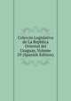 Coleccin Legislativa de La Repblica Oriental del Uruguay, Volume 29 (Spanish Edition), 