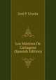 Los Martires De Cartagena (Spanish Edition), Jose P. Urueta 