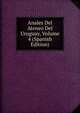Anales Del Ateneo Del Uruguay, Volume 4 (Spanish Edition), 