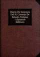 Diario De Sesiones Del H. Consejo De Estado, Volume 1 (Spanish Edition), 