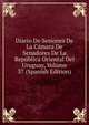 Diario De Sesiones De La Camara De Senadores De La Republica Oriental Del Uruguay, Volume 37 (Spanish Edition), 