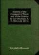 History of the Conquest of Tunis and of the Goletta by the Ottomans A.H. 981 (A.D. 1573)., Ab Abd Allh usain 