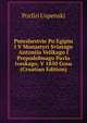 Puteshestvie Po Egiptu I V Monastyri Sviatago Antoniia Velikago I Prepodobnago Pavla iveskago, V 1850 Gosu (Croatian Edition), Porfiri Uspenski 
