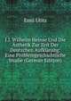 J.J. Wilhelm Heinse Und Die Asthetik Zur Zeit Der Deutschen Aufklarung: Eine Problemgeschichtliche Studie (German Edition), Emil Utitz 