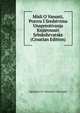 Misli O Vanosti, Pravcu I Sredstvima Unapreotivanja Knjievnosti Srbskohrvatske (Croatian Edition), Ognjeslav M. Utjeenovi-Ostroinski 