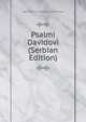 Psalmi Davidovi (Serbian Edition), Ognjeslav M. Utjeenovi-Ostroinski 