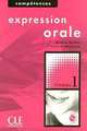 Expression Orale, Niveau 1: Competences A1, A2 [With CD (Audio)], Sylvie Poisson-Quinton, Patricia Beaujoin 