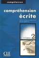 Comprehension Ecrite, Niveau 2: Competences A2, Sylvie Poisson-Quinton, Patricia Beaujoin 