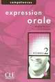 Competences Oral Expression + Audio CD Level 2, Sylvie Poisson-Quinton, Patricia Beaujoin 