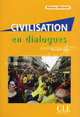 Civilisation en dialogues. Niveau debutant (+ Audio CD), Odile Grand-Clement 