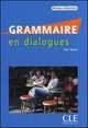 Grammaire En Dialogues Niveau Debutant (+ Audio CD), Claire Miquel 