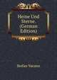 Heine Und Sterne. (German Edition), Stefan Vacano 