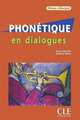 Phonetique En Dialogues Niveau Debutant (+ Audio CD), Bruno Martinie, Sandrine Wachs 