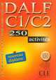 Nouveau DALF C1/ C2, 250 activités - Livre, Veronique Bourbon 