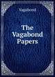 The Vagabond Papers, Vagabond 