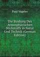 Die Bindung Des Atmospharischen Stickstoffs in Natur Und Technik (German Edition), Paul Vageler 