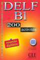 DELF B1. Le Nouvel Entrainez-vous. 200 activites. Livre de l'eleve, Anatole Bloomfield, Anna Mubanga Beya 