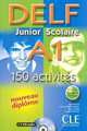 DELF Junior Scolaire A1 Livre + Corriges + Trancscription (+ Audio CD), Corinne Kober-Kleinert, Elettra Mineni, Mariella Rainoldi, Alain Rausch 