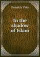 In the shadow of Islam, Demetra Vaka 