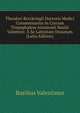 Theodori Kerckringii Doctoris Medici Commentarius In Currum Triumphalem Antimonii Basilii Valentini: A Se Latinitate Donatum (Latin Edition), Basilius Valentinus 