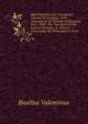 Basil Valentine His Triumphant Chariot Of Antimony: With Annotations Of Theodore Kirkringius, M.d. : With, The True Book Of The Learned Synesius, A . Library, Concerning The Philosopher's Stone, Basilius Valentinus 