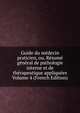 Guide du medecin praticien, ou, Resume general de pathologie interne et de therapeutique appliquees Volume 4 (French Edition), 