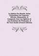 La Sph?re Du Monde, Selon L'hypoth?se De Copernic . D?crite, D?montr?e, & Compar?e Avec Les Sph?res & Les Syst?mes De Ptolom?e, & De Tyco-brah? (French Edition), 