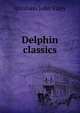 Delphin classics, Abraham John Valpy 