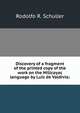 Discovery of a fragment of the printed copy of the work on the Millcayac language by Luis de Valdivia;, Rodolfo R. Schuller 