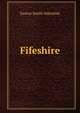 Fifeshire, Easton Smith Valentine 