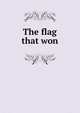 The flag that won, 