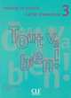 Tout Va Bien!, Level 3: Methode de Francais Cahier D'Exercices [With CD (Audio)], Heene Auge, M-Dolores Canada Pujols, Claire Marlhens, Llucia Martin 